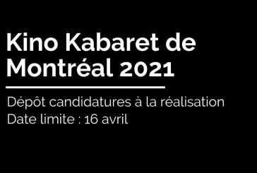 Réaliser un film au Kabaret 2021 et Projection Kino avril 2021