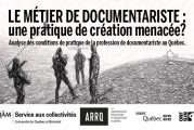 Capsules vidéos du lancement du rapport de recherche « Le métier de documentariste : une pratique de création menacée?