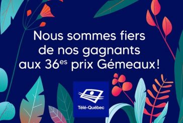 Les artisans et artistes de Télé-Québec récompensés par 32 prix Gémeaux