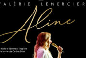 Cinemania présentera « Aline » de Valérie Lemercier le 23 novembre 2021 lors d'une soirée de gala