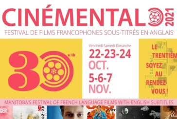 CINÉMENTAL - Festival de films francophones au Manitoba célèbre ses 30 ans en 2021