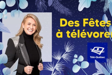 Pour des Fêtes rassembleuses, on télévore Télé-Québec