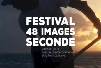 13e Festival 48 images seconde : Appel de films courts québécois !