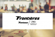 Appel à projets pour la Plateforme Frontières (Marché du Film à Cannes), le Marché de Coproduction Frontières et le Forum de financement et développement Frontières est désormais ouvert