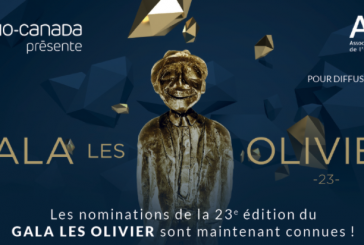 Dévoilement des nominations 2022 du Gala Les Olivier !