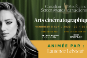 Prix Écrans canadiens : Laurence Leboeuf animera la remise de prix des Arts cinématographiques