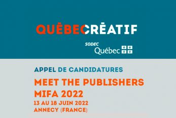La SODEC vous transmet l'Appel de candidatures pour Meet The Publishers - MIFA 2022