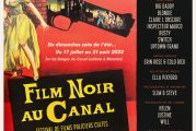 FILM NOIR AU CANAL de retour pour une 6e édition du 17 juillet au 21 août 2022