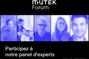 SYNTHÈSE - MUTEK Forum : une autopsie des pipelines de production au programme le le jeudi 25 août 2022