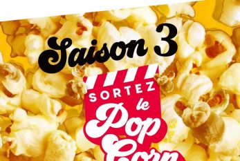 Catherine Beauchamp anime la troisième saison du balado Sortez le popcorn!