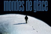ONF -  MONDES DE GLACE, un film de Philippe Baylaucq, à l’affiche dès le 14 décembre 2022