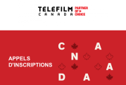 Téléfilm Canada vous transmet les Appels d'inscriptions du mois de Février 2024 pour les festivals actifs