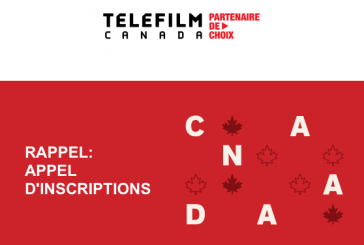 RAPPEL - Téléfilm Canada vous transmet l'APPEL D'INSCRIPTIONS pour Cannes 2024 : Pavillon du Canada au Marché du Film