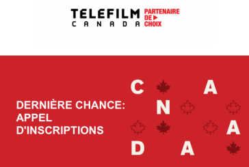 DERNIÈRE CHANCE - Téléfilm Canada vous transmet l'APPEL D'INSCRIPTIONS pour Séries Mania Forum