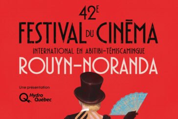 Rouyn-Noranda se prépare à accueillir la 42e édition de son Festival du cinéma en Abitibi-Témiscamingue