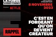 Québec Cinéma : l’appel de candidatures pour la quatrième édition de LA FORGE QUÉBEC CINÉMA se poursuit