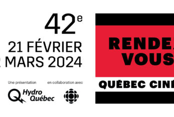 La 42e édition des Rendez-vous Québec Cinéma débute aujourd'hui!